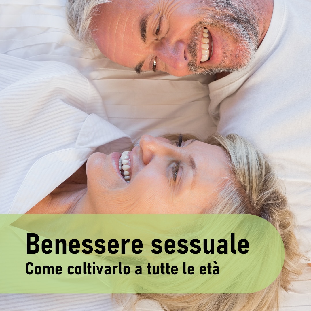 Benessere sessuale: come coltivarlo a tutte le età